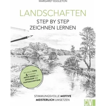 Encyklopedie Landschaften Step by Step zeichnen lernen - Eggleton, Margaret