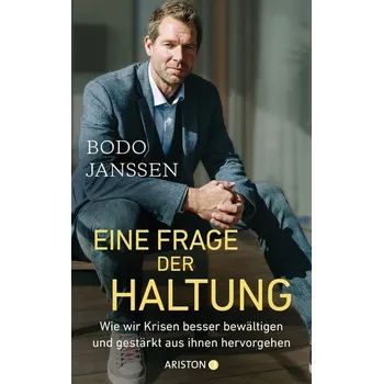 Eine Frage der Haltung - Janssen, Bodo