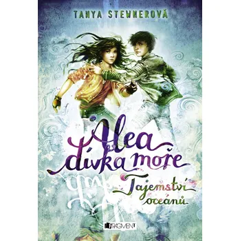 Kniha Alea dívka moře Tajemství oceánu (3. díl) - Tanya Stewnerová (E-Kniha)