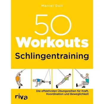 Populárně naučná literatura pro dospělé 50 Workouts - Schlingentraining - Doll, Marcel