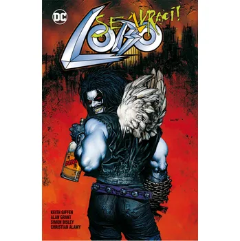 Komiks pro dospělé Lobo se (z)vrací! - Alan Grant, Keith Giffen (2020, brožovaná)