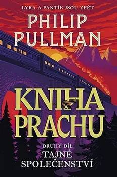 Kniha Prachu 2: Tajné společenství - Philip Pullman (2020, pevná)