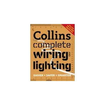 Kniha Collins Complete Wiring and Lighting - Jackson, Albert a Day, David
