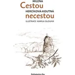 Cestou necestou - Milena Herciková…