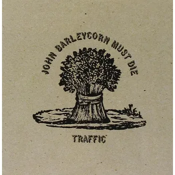 Zahraniční hudba John Barleycorn Must Die - Traffic [LP]