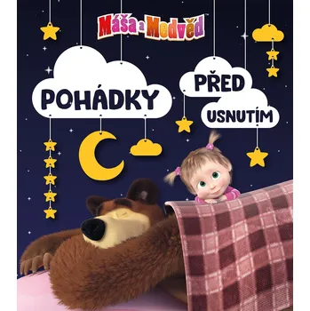 Pohádka Máša a medvěd: Pohádky před usnutím - Egmont (2021, pevná)