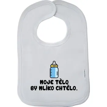 Bryndák Dětský bryndák New Baby Moje tělo by mlíko chtělo