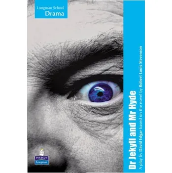 Cizí jazyk Longman School Drama: Dr Jekyll and Mr Hyde playscript - Edgar, David