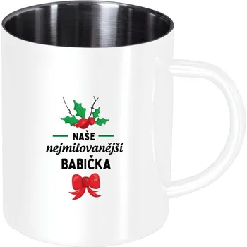 Nerezový hrnek Nejmilovanější babička