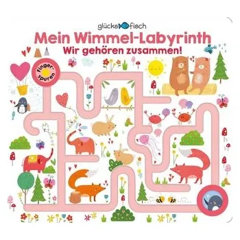 První čtění Glücksfisch: Mein Wimmel-Labyrinth: Wir gehören zusammen! - Byrne, Renee; Wright, Louise