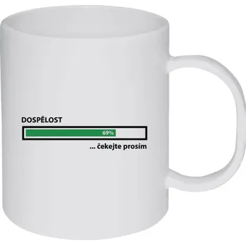 Hrnek 330 ml - plastový Dospělost - čekejte prosím