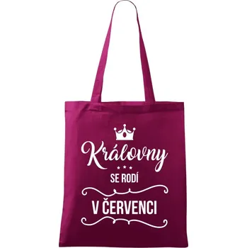 Látková taška Královny se rodí v měsíci ...