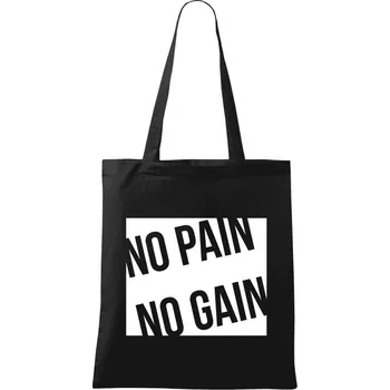 Látková taška No pain no gain