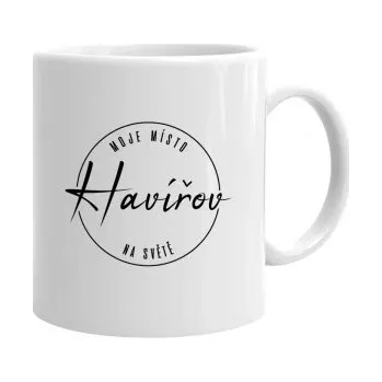 Žertovný předmět Havířov - moje místo na světě - hrnek s potiskem- Tričkový.cz