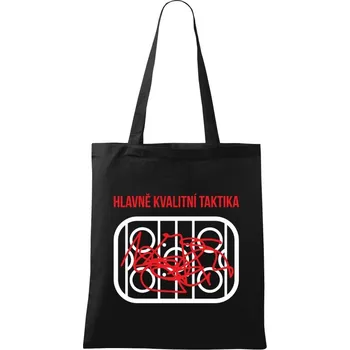 Látková taška Hlavně kvalitní taktika