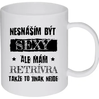 Hrnek 330 ml - plastový Nesnáším být sexy, ale mám...