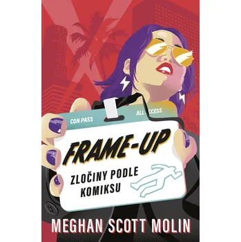 Frame-Up Zločiny podle komiksu (1) - Molin Meghan Scott