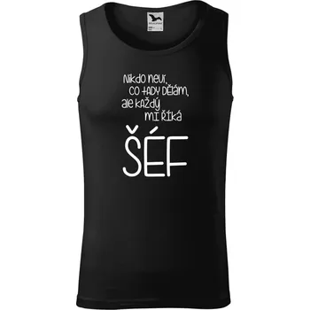 Pánské tílko Pánské tílko Malfini Core Nikdo neví, co tady dělám, ale každý mi říká šéf