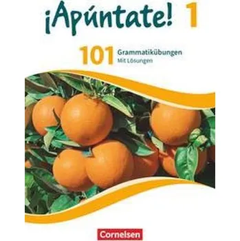 Cizojazyčná kniha ¡Apúntate! - Ausgabe 2016 - Band 1 - 101 Grammatikübungen