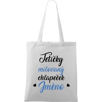 Látková taška Tetičky milovaný chlapeček
