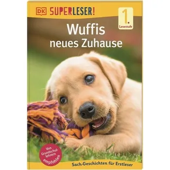 První čtění SUPERLESER! Wuffis neues Zuhause
