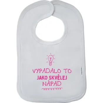 Bryndák Dětský bryndák New Baby Vypadalo to jako skvělej nápad