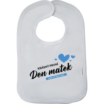 Bryndák Dětský bryndák New Baby Krásný první den matek - mám tě rád mami