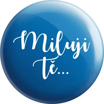 Placka Miluji tě - nápis 2