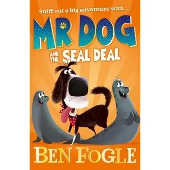 Cizí jazyk Mr Dog and the Seal Deal - Fogle, Ben a Cole, Steve