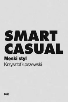 Cizojazyčná kniha Smart casual - Krzysztof Łoszewski [PL] (2013 pevná)