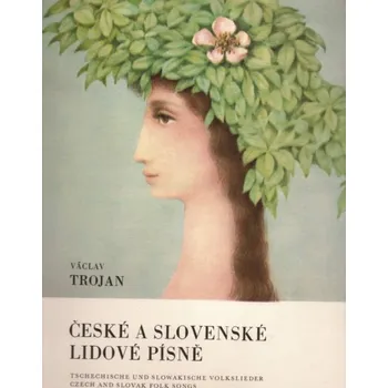 České a slovenské lidové písně - Václav Trojan zpěv a klavír