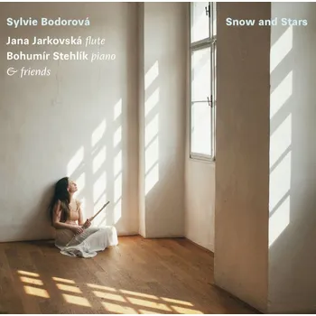 Česká hudba Sylvie Bodorová: Snow and Stars - Jana Jarkovská, Bohumír Stehlík [CD]