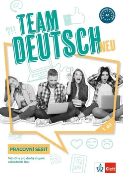 Německý jazyk Team Deutsch Neu 1: Pracovní sešit: Němčina pro druhý stupeň základních škol - Klett [CS/EN] (2021, brožovaná)