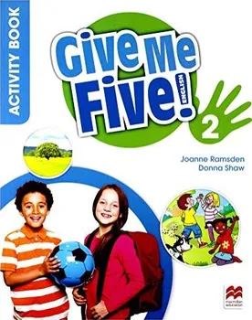 Anglický jazyk Give Me Five! 2: Activity Book - Donna Shaw a kol. (2018, brožovaná)