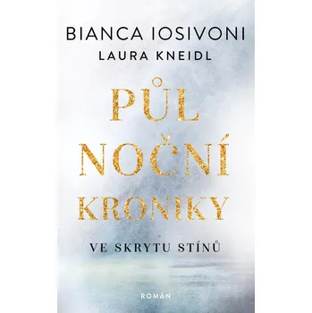Půlnoční kroky ve skrytu stínů - Bianca…