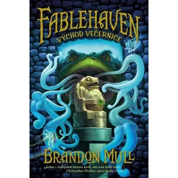 Kniha Fablehaven Východ večernice (Fablehaven 2) - Brandon Mull (E-Kniha)