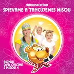 Spievame a tancujeme s Míšou - Míša…