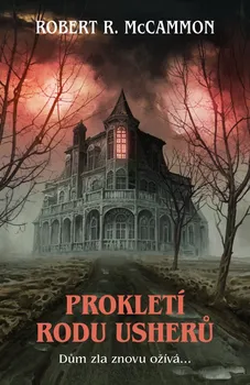 Prokletí rodu Usherů - Robert R. McCammon (2021, pevná)