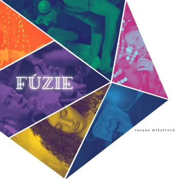 Česká hudba Fúzie - Zuzana Mikulcova [CD]