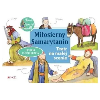 Miłosierny Samarytanin. Teatr na małej scenie - Praca zbiorowa