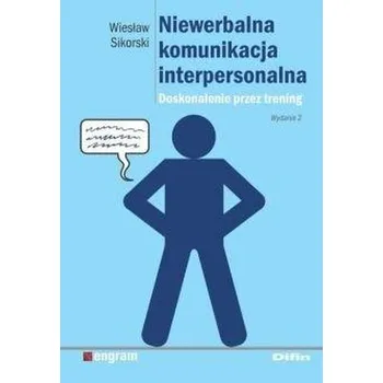 Niewerbalna komunikacja interpersonalna - Wiesław Sikorski