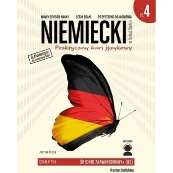 Německý jazyk Niemiecki w tłumaczeniach. Gramatyka 4 w.2019 - Justyna Plizga