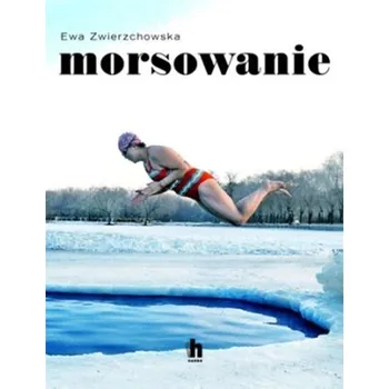 Morsowanie - Ewa Zwierzchowska