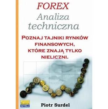 Forex 2 Analiza techniczna - Piotr Surdel