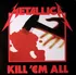 Zahraniční hudba Kill 'Em All - Metallica [LP] 