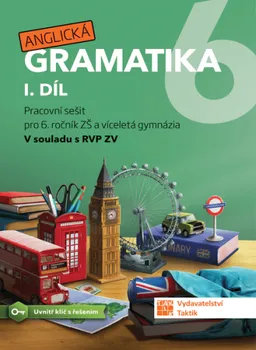 Anglický jazyk Anglická gramatika 6:1. díl - Nakladatelství Taktik (2021, brožovaná)