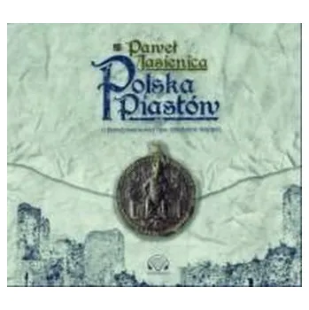 Polska Piastów audiobook - Paweł Jasienica
