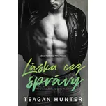 Láska cez správy: Nesprávne číslo. Správny chalan. - Teagan Hunter [SK] (2021) [E-kniha]