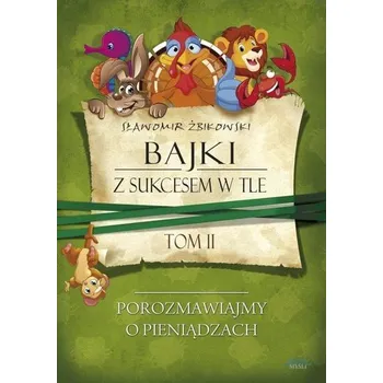 Pohádka Bajki z sukcesem w tle T.2 - Marcin A. Klemenski