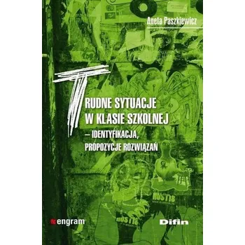 Předškolní výuka Trudne sytuacje w klasie szkolnej... - Aneta Paszkiewicz